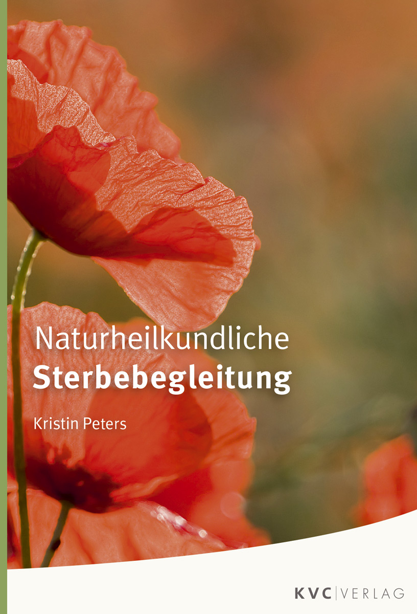 KVC Verlag - Naturheilkundliche Sterbebegleitung Cover Naturheilkundliche Sterbebegleitung