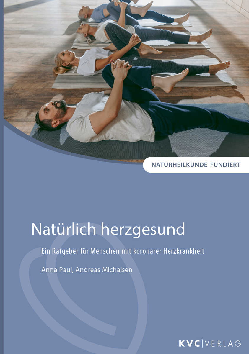 KVC Verlag - Natürlich herzgesund Cover Natürlich herzgesund, ein Leitfaden mit Menschen mit koronarer Herzkrankheit