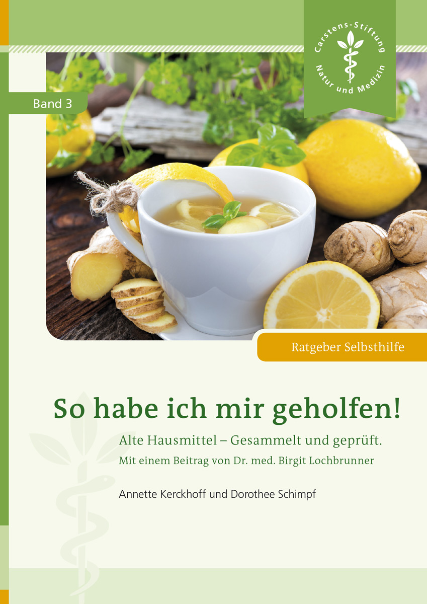 KVC Verlag - So habe ich mir geholfen Band 3 Cover So habe ich mir geholfen Band 3, Praktische Tipps der Mitglieder von Natur und Medizin