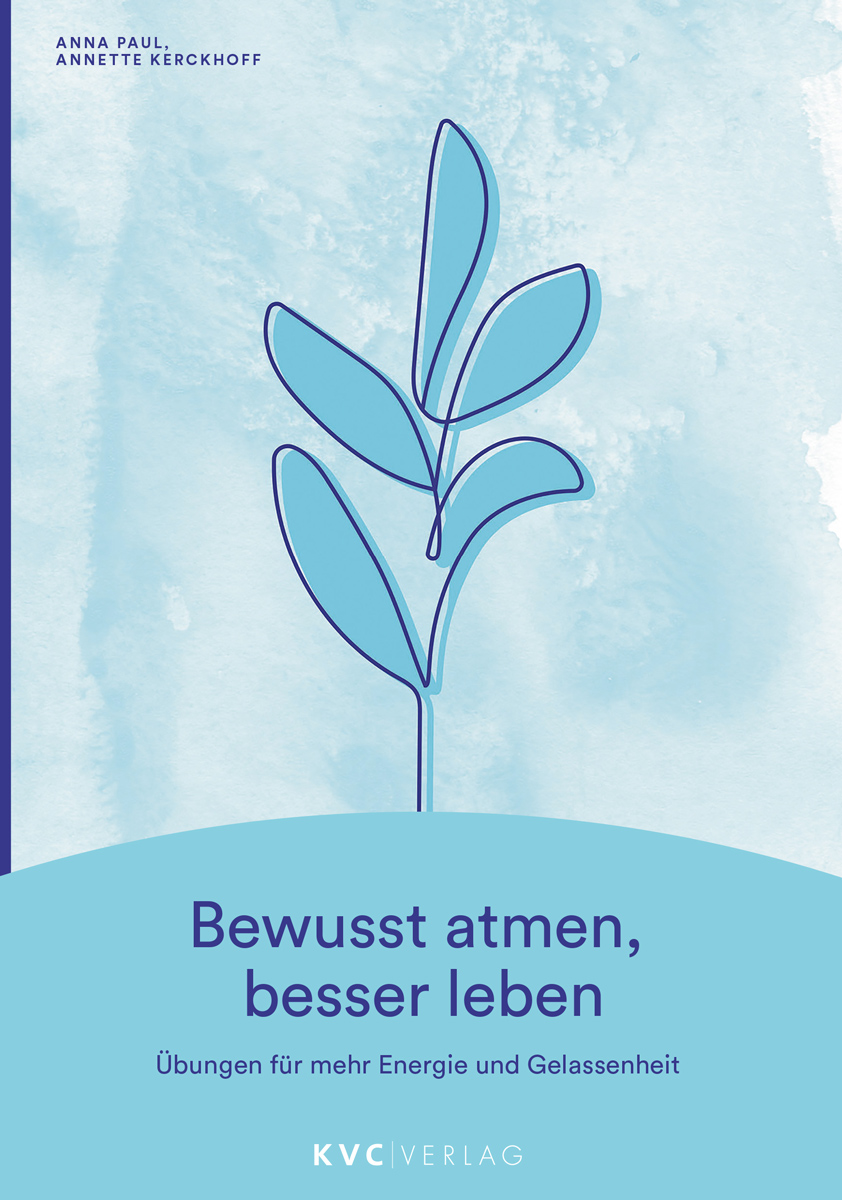 KVC Verlag - Bewusst atmen besser leben Buchcover Bewusst atmen besser leben, Übungen für mehr Energie und Gelassenheit