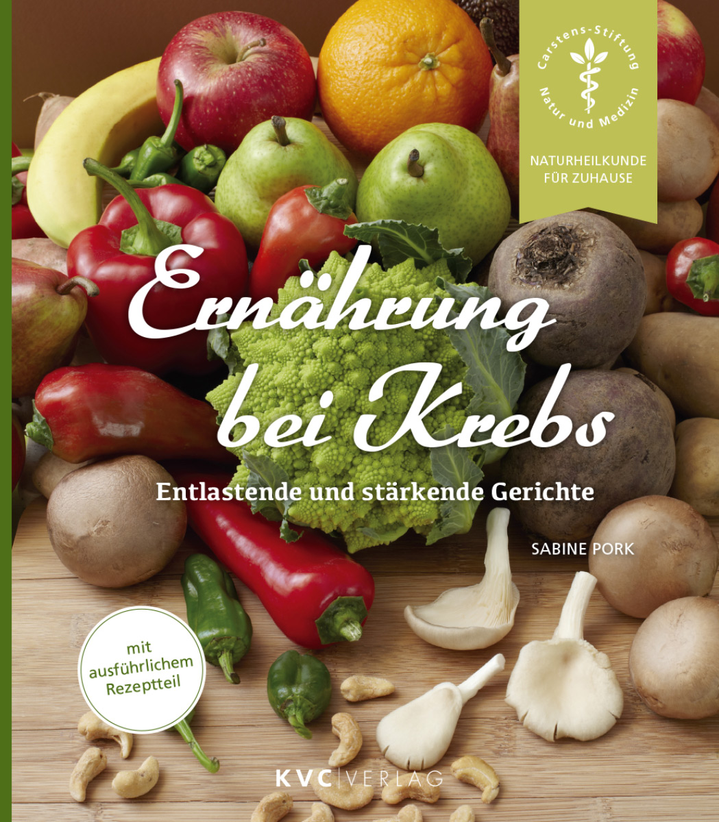 KVC Verlag - Ernährung bei Krebs Cover Ernährung bei Krebs, entlastende und stärkende Gerichte