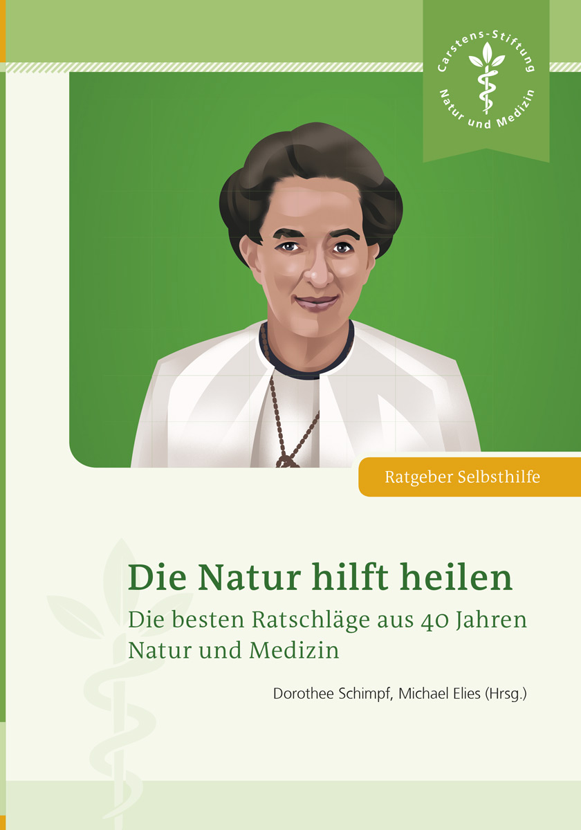 KVC Verlag - Die Natur hilft heilen Cover Die Natur hilft heilen, Die bewährten Tipps aus 40 Jahren Natur und Medizin