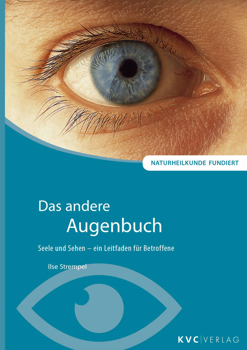 KVC Verlag - Das andere Augenbuch Cover Das andere Augenbuch, Seele und Sehen, ein Leitfaden für Betroffene