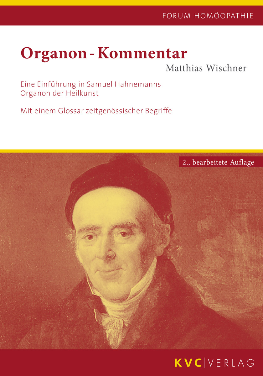 Cover Organon-Kommentar, Eine Einführung in Samuel Hahnemanns Organon der Heilkunst